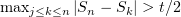 $ \max_{j\leq k\leq n}|S_n-S_k|>t/2 $