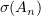 $ \sigma(A_n) $